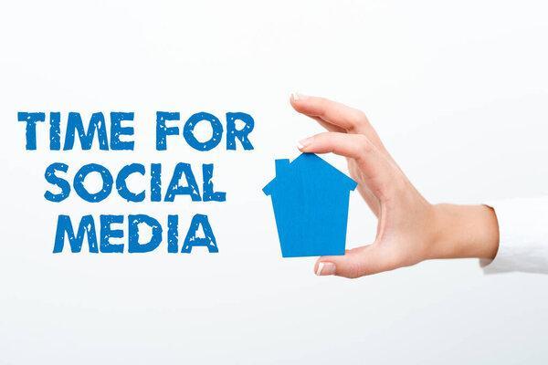 Text sign showing Time For Social Media. Business showcase explore webs and apps Meet Share ideas quickly A Young Lady Businesswoman Holding Presenting Home In Business Outfit