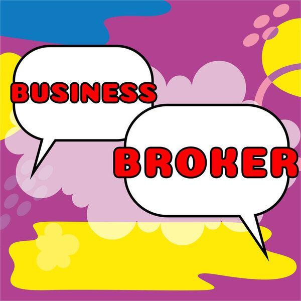 Conceptual caption Business Broker, Business concept publishing short-form content of a business